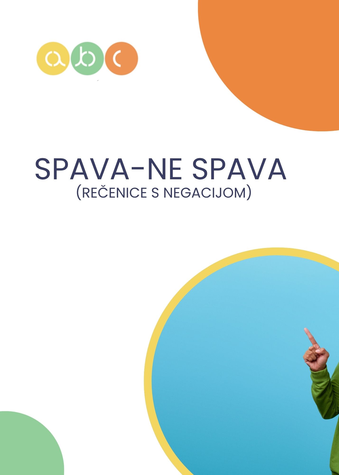 Spava- ne spava / rečenice s negacijom / radni listići